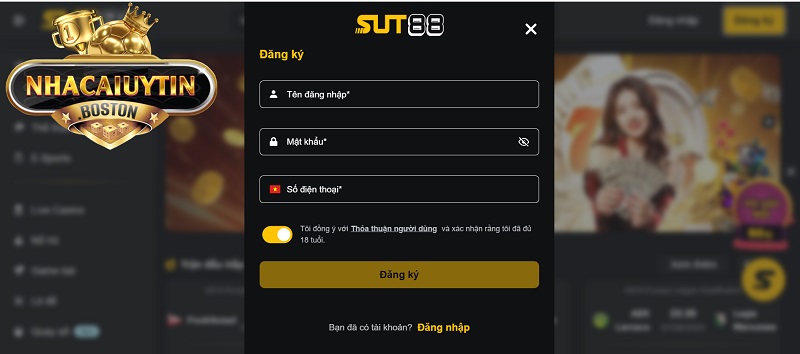 SUT88 - Nhà cái cá cược trực tuyến uy tín, chuyên nghiệp Cách đăng ký tài khoản SUT88 cực đơn giản
